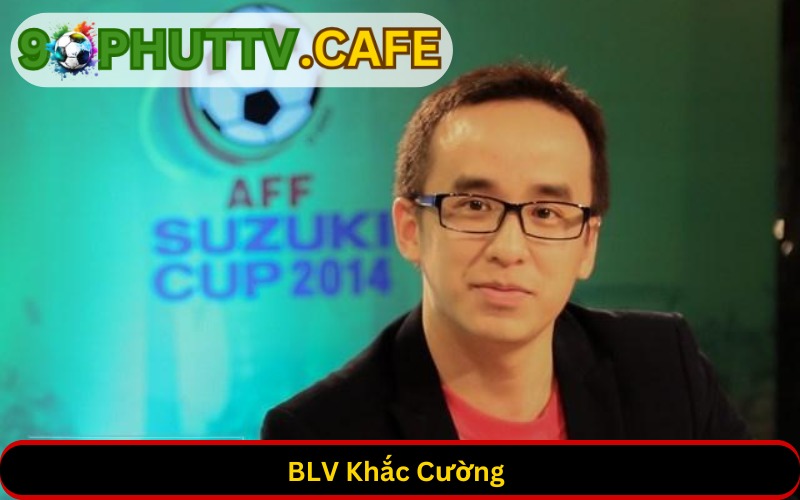 BLV Khắc Cường