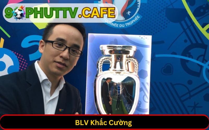 BLV Khắc Cường